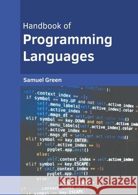 Handbook of Programming Languages Samuel Green 9781639892662