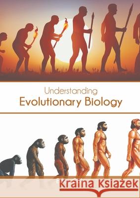 Understanding Evolutionary Biology Eden Cole 9781639895373 States Academic Press
