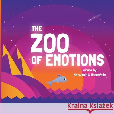 The Zoo of Emotions Paige Bell Adrien Palmer 9781639911554 Enharmonic Books