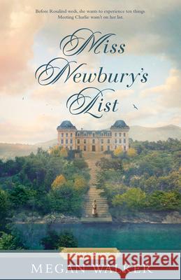 Miss Newbury's List Megan Walker 9781639930524