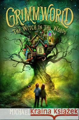 The Witch in the Woods: Volume 1 Michaelbrent Collings 9781639932320