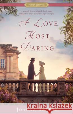 A Love Most Daring Joanna Barker 9781639934713 Shadow Mountain