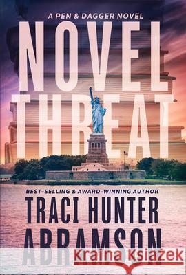 Novel Threat Traci Hunter Abramson 9781639934812 Shadow Mountain