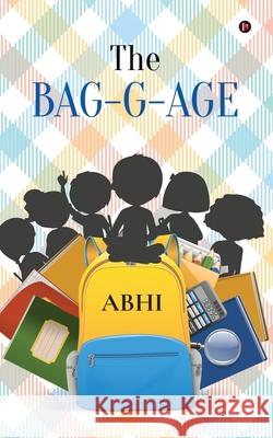 The Bag-G-Age Abinaya 9781639975679