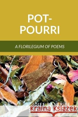 Pot-Pourri Joiee Banerjee 9781639979714