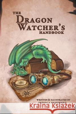 The Dragon Watcher's Handbook Jessica Feinberg, Jessica Feinberg 9781640071124