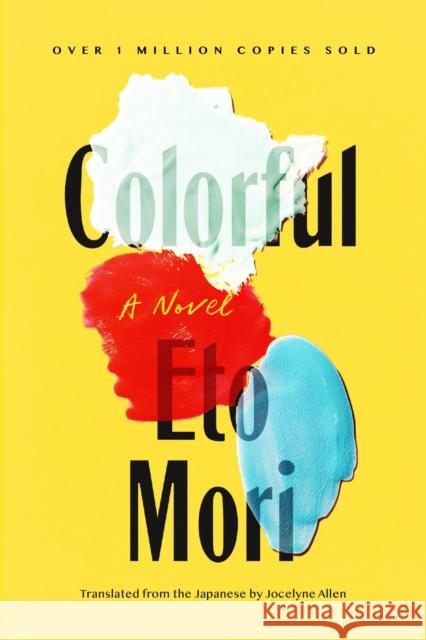 Colorful: A Novel Eto Mori 9781640094420