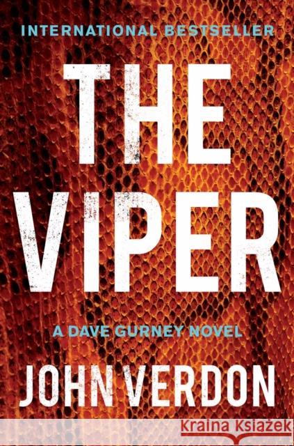 The Viper: A Dave Gurney Novel John Verdon 9781640095854 Counterpoint