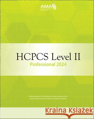 HCPCS 2024 Level II Professional Edition American Medical Association 9781640162945 American Medical Association