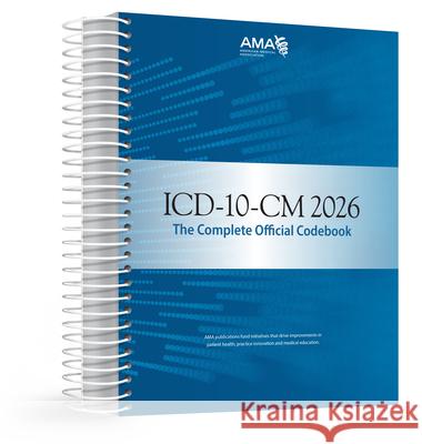 ICD-10-CM 2026 the Complete Official Codebook American Medical Association 9781640163263 American Medical Association Press