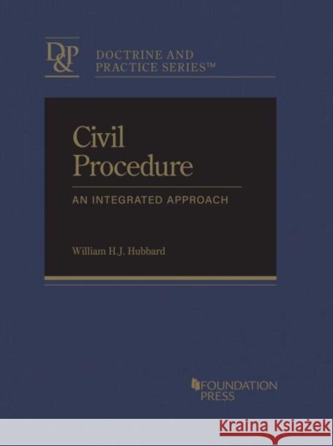 Civil Procedure William H. J. Hubbard 9781640206052 West Academic Publishing