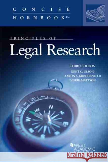 Principles of Legal Research Ingrid Mattson 9781640208056