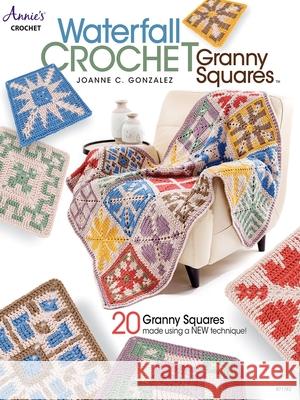 Waterfall Crochet Granny Squares Joanne Gonzalez 9781640254404 Annies