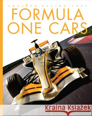 Formula One Cars Ashley Gish 9781640262874 Creative Education