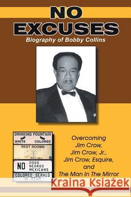 Biography of Bobby Collins Sr. Bobby Collins, Sr 9781640270206