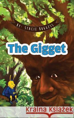 The Gigget Stacie Boggess 9781640271197