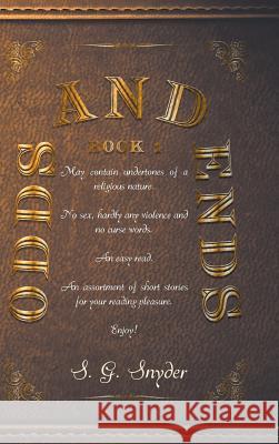 Odds and Ends S G Snyder 9781640274631 Page Publishing, Inc.