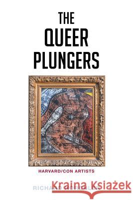 The Queer Plungers Richard Horchler 9781640275010 Page Publishing, Inc.