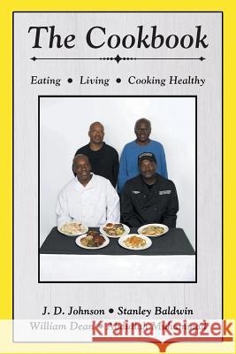 The Cookbook Abdullah Muhammad J. D. Johnson Stanley Baldwin 9781640275096 Page Publishing, Inc.