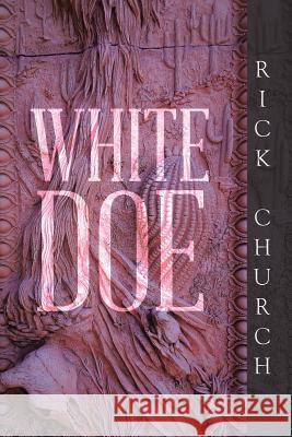 White Doe Rick Church 9781640279483