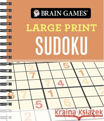 Brain Games - Large Print Sudoku (Orange) Publications International Ltd 9781640300958 Publications International, Ltd.