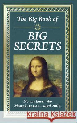 The Book of Big Secrets Publications International Ltd 9781640302686 Publications International, Ltd.