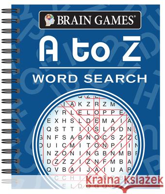 Brain Games - A to Z Word Search Publications International Ltd 9781640302716 Publications International, Ltd.