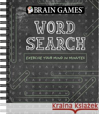 Brain Games - Word Search (Chalkboard #1): Exercise Your Mind in Minutes Volume 1 Publications International Ltd 9781640306639 Publications International, Ltd.