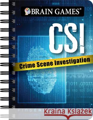 Brain Games - To Go - Csi: Crime Science Investigation Puzzles Publications International Ltd 9781640306684 Publications International, Ltd.