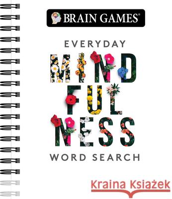 Brain Games - Everyday Mindfulness Word Search (White) Publications International Ltd 9781640306752 Publications International, Ltd.