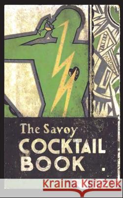 The Savoy Cocktail Book Harry Craddock 9781640321083 Chump Change