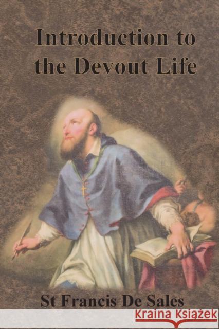 Introduction to the Devout Life St Francis D 9781640322899 Chump Change