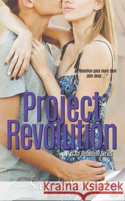 Project Revolution Sara Schoen 9781640340251