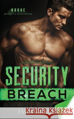 Security Breach Evan Grace 9781640343290 Limitless Publishing, LLC