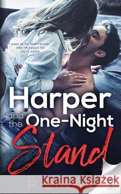 Harper and the One Night Stand R. Linda 9781640343504 Limitless Publishing, LLC