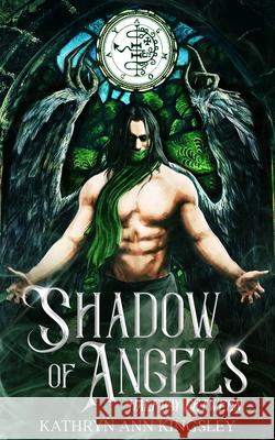 Shadow Of Angels Kathryn Ann Kingsley 9781640347991 Limitless Publishing, LLC
