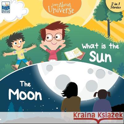 Universe: Sun and Moon Priyadarshani Gogoi   9781640358249 Macaw Books