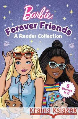 Barbie: Forever Friends - A Reader Collection Mattel 9781640365902