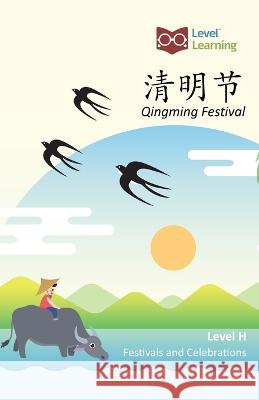 清明节: Qingming Festival Level Learning 9781640401686 Level Learning