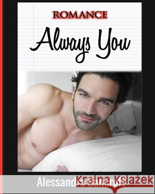 Romance: Always You Alessandra Bancroft 9781640482159 Romantic Adventures