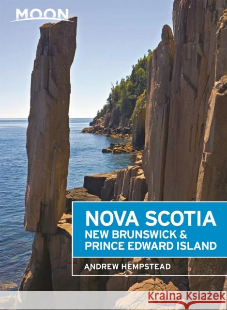 Moon Nova Scotia, New Brunswick & Prince Edward Island Andrew Hempstead 9781640494572