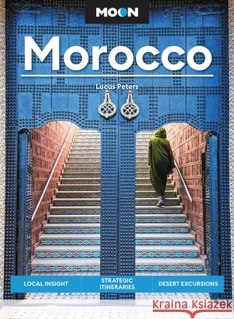 Moon Morocco (Third Edition) Lucas Peters 9781640499775