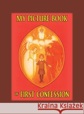 My Picture Book of First Confession  9781640510821 St. Augustine Academy Press