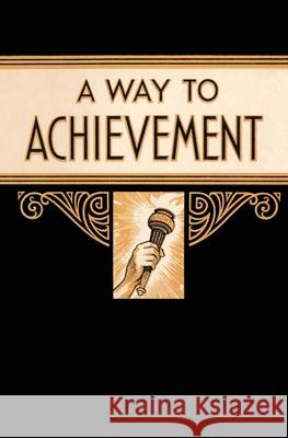 A Way to Achievement Mother Bolton 9781640511118 St. Augustine Academy Press