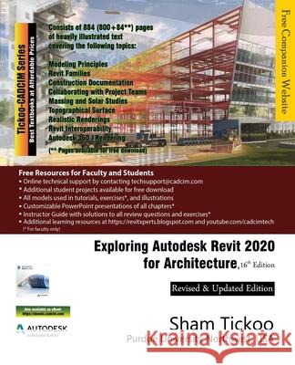Exploring Autodesk Revit 2020 for Architecture, 16th Edition Prof Sham Tickoo 9781640570061 Cadcim Technologies