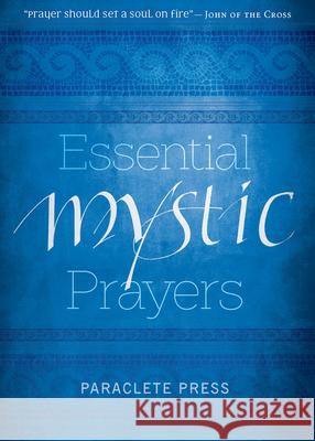 Essential Mystic Prayers Thomas McPherson 9781640600669 Paraclete Press (MA)