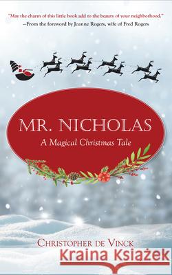 Mr. Nicholas: A Magical Christmas Tale de Vinck, Christopher 9781640607354 Paraclete Press (MA)