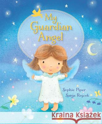 My Guardian Angel Sophie Piper 9781640607583 Paraclete Press (MA)