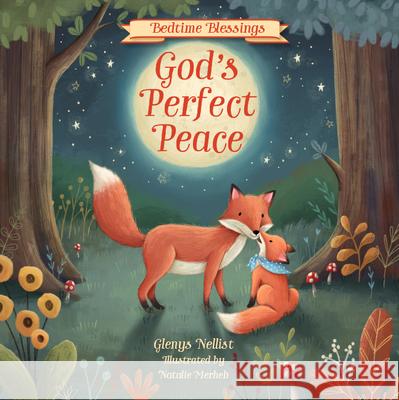 God's Perfect Peace Glenys Nellist Natalie Merheb 9781640609396 Paraclete Press (MA)