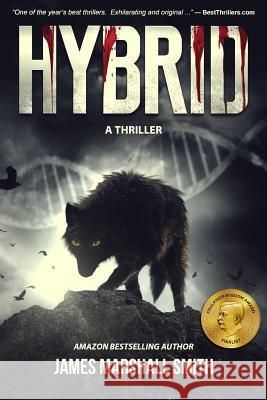 Hybrid: A Thriller James Marshall Smith 9781640620216